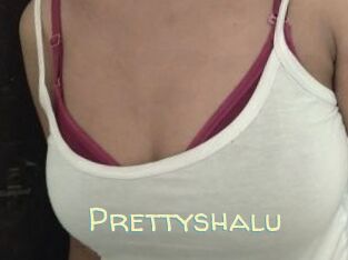 Prettyshalu