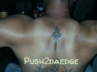 Push2daedge