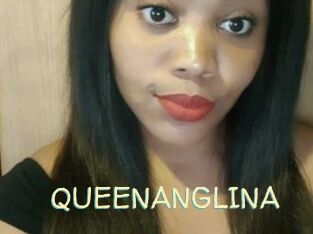 QUEENANGLINA