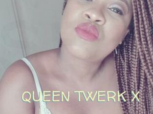 QUEEN_TWERK_X