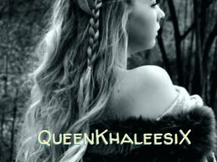 QueenKhaleesiX