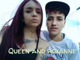 Queen_and_roxanne