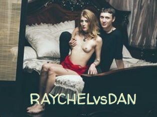 RAYCHELvsDAN Sexy Tchat