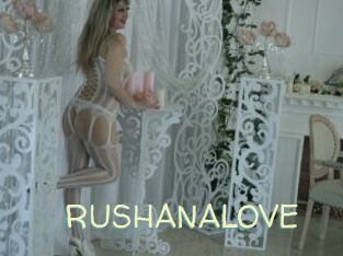 RUSHANALOVE