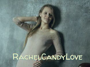RachelCandyLove