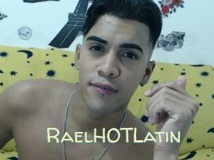 RaelHOTLatin