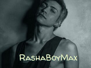 RashaBoyMax