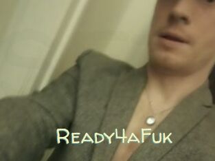 Ready4aFuk