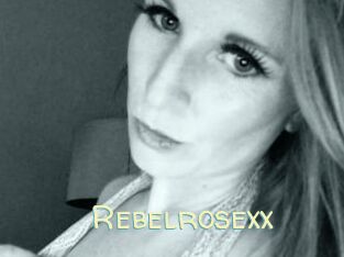 Rebelrosexx
