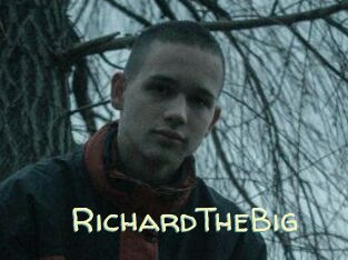 RichardTheBig