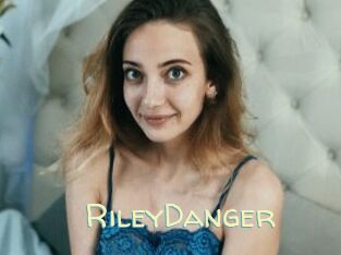 RileyDanger