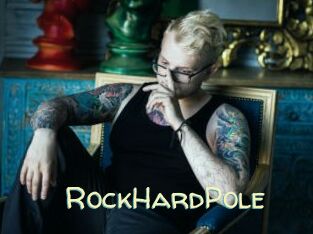RockHardPole