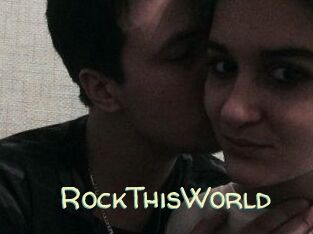 RockThisWorld