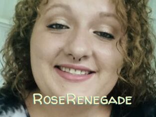 RoseRenegade