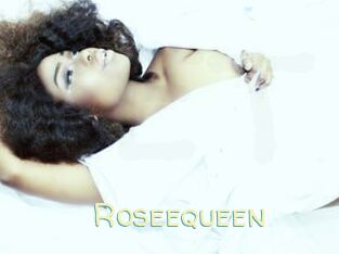 Roseequeen