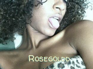 Rosegoldd