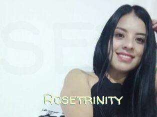 Rosetrinity