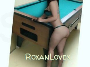 RoxanLovex