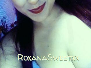 RoxanaSweetxx