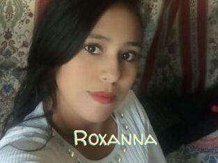 Roxanna
