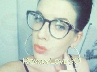 RoxxxyLove90