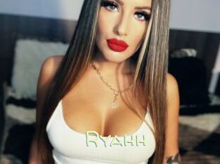 Ryahh