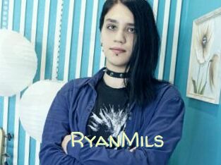 RyanMils
