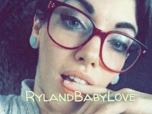 RylandBabyLove