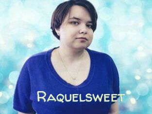raquelsweet Sexy Tchat