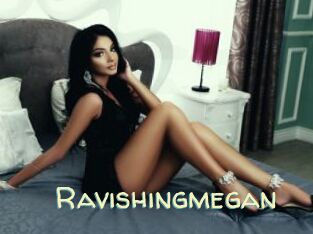 Ravishingmegan