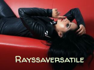 Rayssaversatile