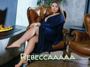 Rebeccaaaaa