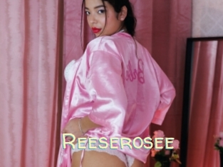 Reeserosee