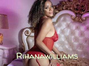 Rihanawilliams