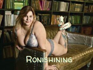 Ronishining