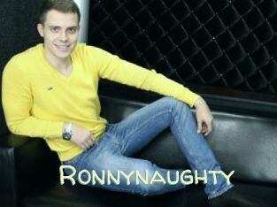 Ronnynaughty