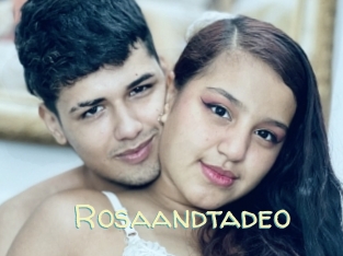Rosaandtadeo