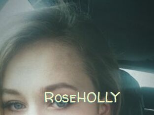 RoseHOLLY