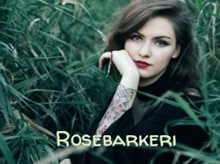Rosebarkeri