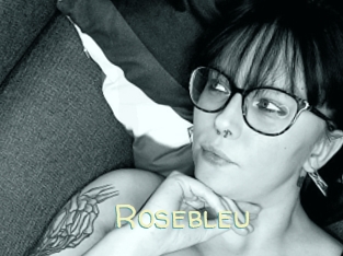 Rosebleu