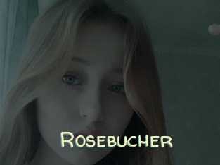 Rosebucher