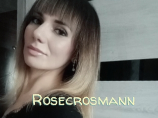 Rosecrosmann