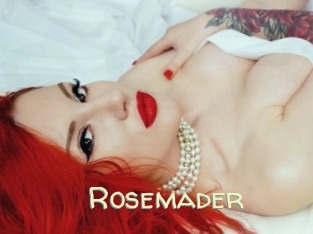 Rosemader
