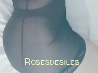 Rosesdesiles