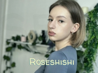 Roseshishi