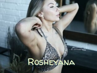 Rosheyana