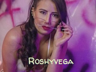 Roshyvega