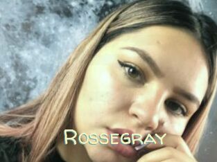 Rossegray