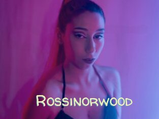 Rossinorwood