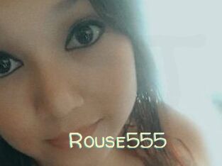 Rouse555